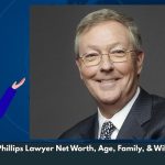 Carter Phillips Lawyer Net Worth, Age, Family, & Wiki/Bio