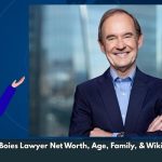 David Boies Lawyer Net Worth, Age, Family, & Wiki/Bio