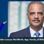 Eric Holder Lawyer Net Worth, Age, Family, & Wiki/Bio