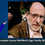 Harvey Silverglate Lawyer Net Worth, Age, Family, & Wiki/Bio