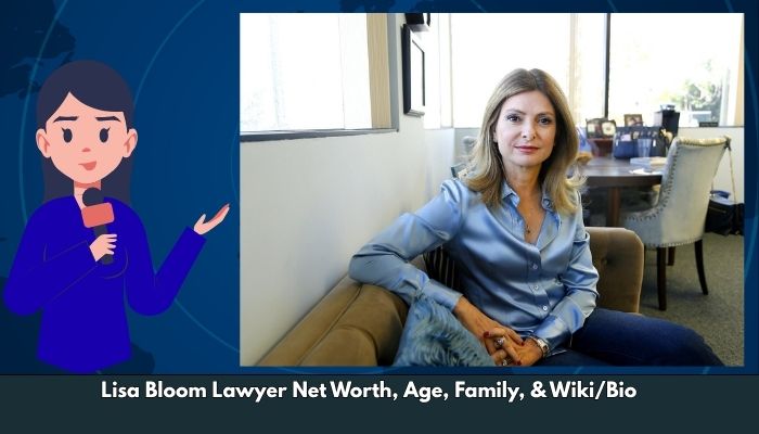 Lisa Bloom Lawyer Net Worth, Age, Family, & Wiki/Bio
