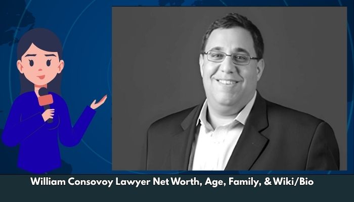 William Consovoy Lawyer Net Worth, Age, Family, & Wiki/Bio
